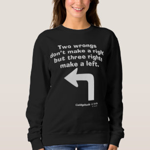 Caddyshack Two Wrongs Don't Make A Right Sweatshirt