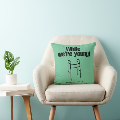 Caddyshack  While Were Young Throw Pillow