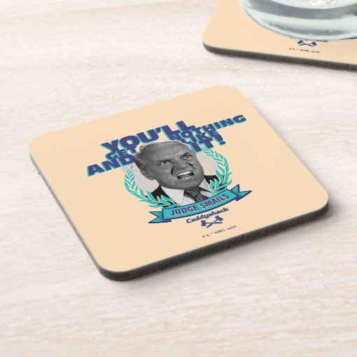 Caddyshack You'll Get Nothing And Like It Gif Caddyshack | You'll Get Nothing and Like It Beverage Coaster | Zazzle