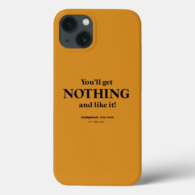 Caddyshack | You'll Get Nothing and Like It! Case-Mate iPhone Case (Back)