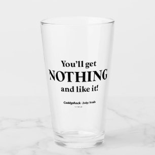 Caddyshack   You'll Get Nothing and Like It! Glass