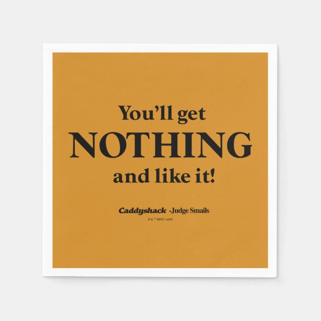 Caddyshack | You'll Get Nothing and Like It! Napkins (Front)