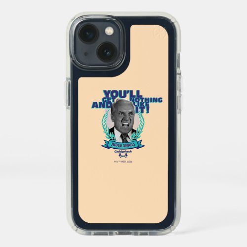 Caddyshack  Youll Get Nothing and Like It Speck iPhone 13 Case