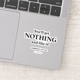 Caddyshack You'll Get Nothing and Like It! Sticker