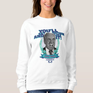 Caddyshack You'll Get Nothing and Like It Sweatshirt