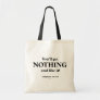Caddyshack | You'll Get Nothing and Like It! Tote Bag