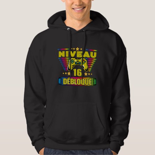 Cadeau 16 ans Anniversaire Gamer Niveau 16 Hoodie