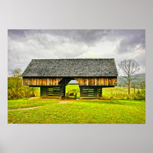 Cades Cove Cantilever Barn at the Tipton Place Poster