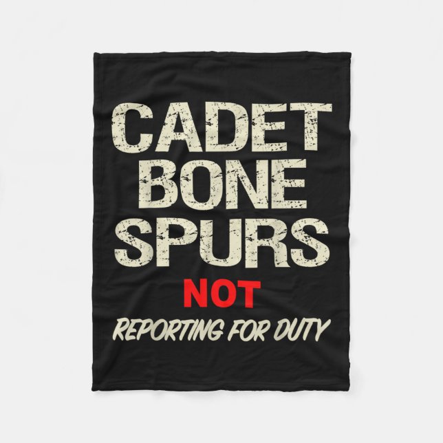 Cadet Bone Spurs Shirt Funny Military Anti Trump Fleece Blanket (Front)