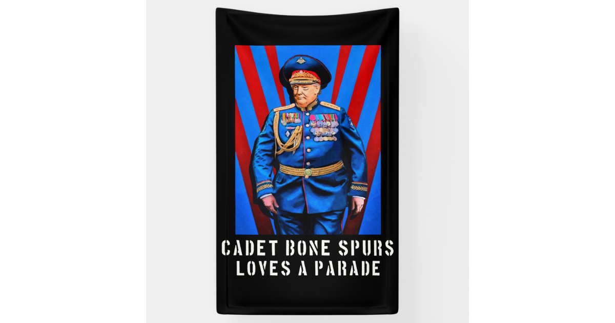 Cadet Bone Spurs - Trump Caricature Banner | Zazzle.com