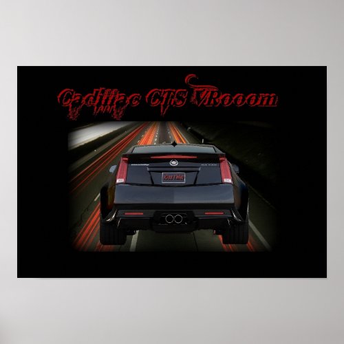 Cadillac CTS VR _ Kiss This Poster