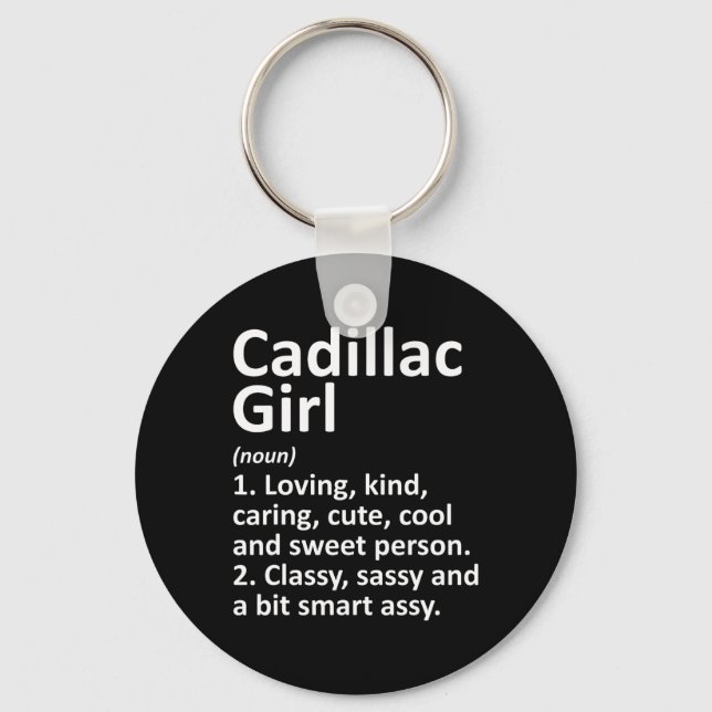 Cadillac Girl Mi Michigan Funny City Home Roots Gi Keychain (Front)