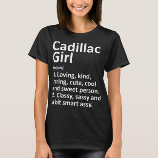 CADILLAC GIRL MI MICHIGAN Funny City Home Roots Gi T-Shirt