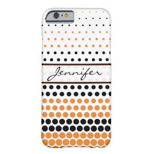 Cadmium Orange and Black Polka Dot Barely There iPhone 6 Case