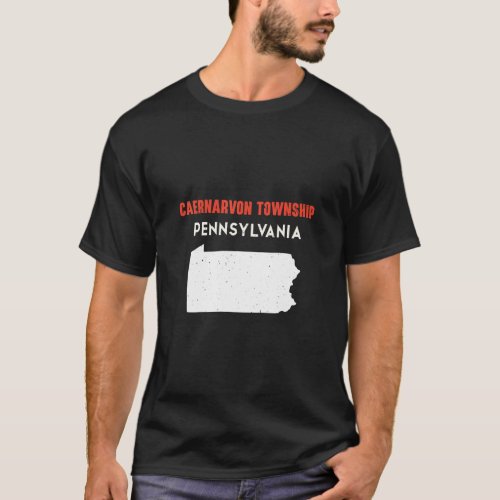 Caernarvon township Pennsylvania USA State America T_Shirt