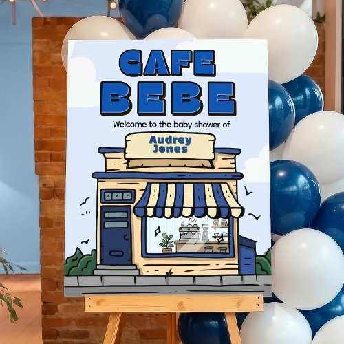 Cafe Bebe - Coffee Theme Baby Shower Welcome Sign