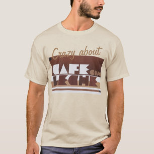 CAFE CON LECHE Coffee CRAZY SAND MEN T-Shirt