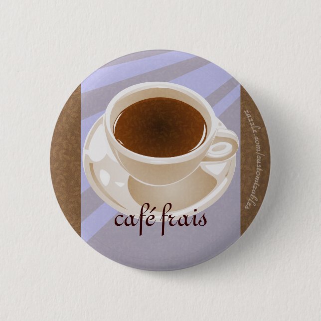 Café frais pinback button (Front)
