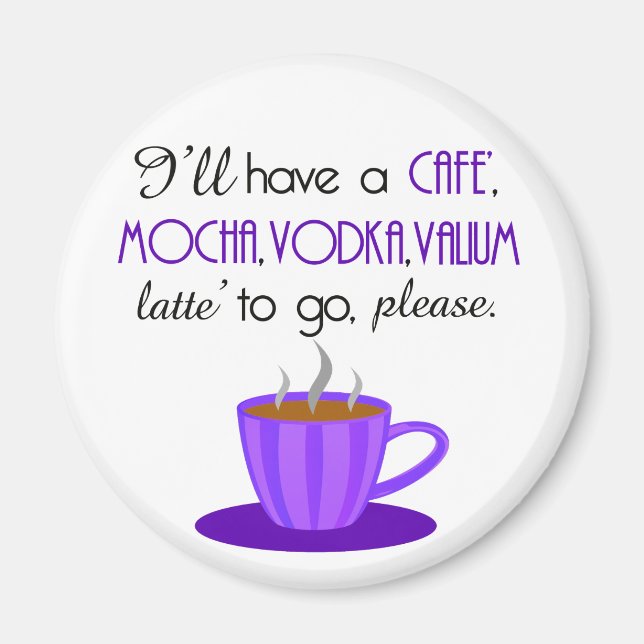 Cafe Latte Magnet (Front)