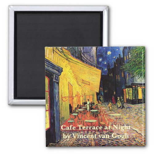 Cafe Terrace at Night by Vincent van Gogh Magnet