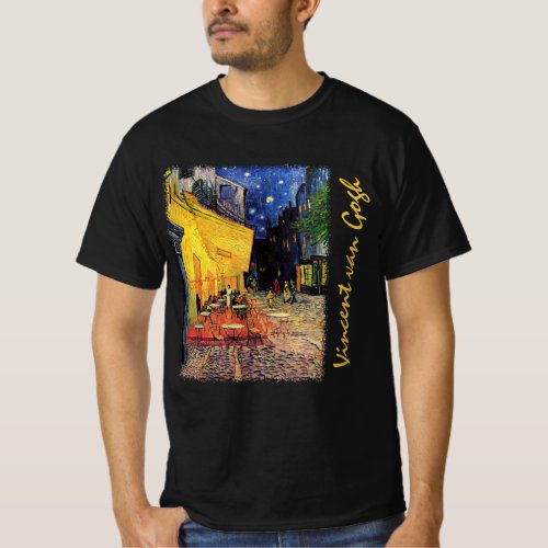 Cafe Terrace at Night by Vincent van Gogh T_Shirt