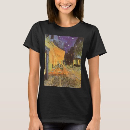 Cafe Terrace at Night by Vincent van Gogh T_Shirt