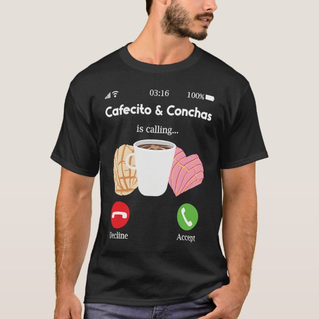 Cafecito Cafe Conchas  Cute Spanish Pun Coffee T-Shirt (Front)