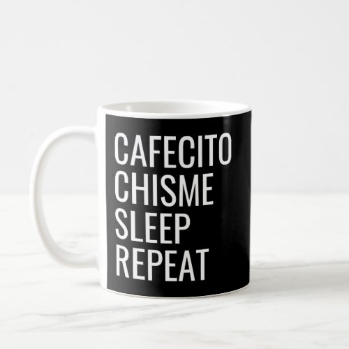 Cafecito Chisme Sleep Repeat Coffee Mug