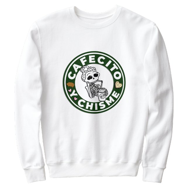 Cafecito y Chisme Pan dulce Mexican  Sweatshirt (Cafecito y Chisme Pan dulce Mexican Sweatshirt)