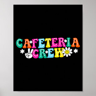 Cafeteria Crew Funny School Lunch Lady Men Women Poster