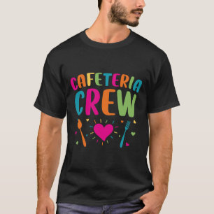 Cafeteria Crew Lunch Lady Back to School Novelty  T-Shirt