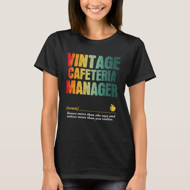 Cafeteria Manager Appreciation Week Back to School T-Shirt (Front)