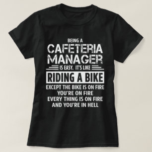 Cafeteria Manager T-Shirt