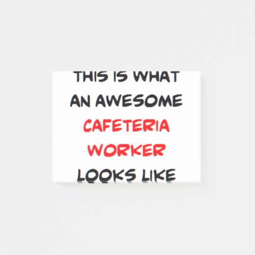 cafeteria worker awesome post_it notes