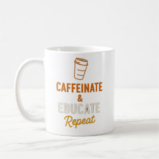 Caffeinate & Educate Repeat Mug 