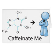 Caffeinate Me (Front Horizontal)