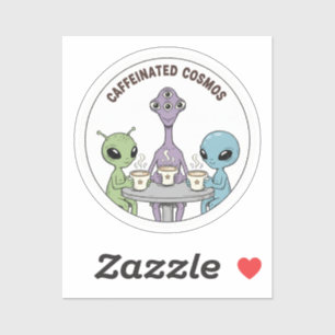 Caffeinated Cosmos Cute Funny Alien Coffee Sticker