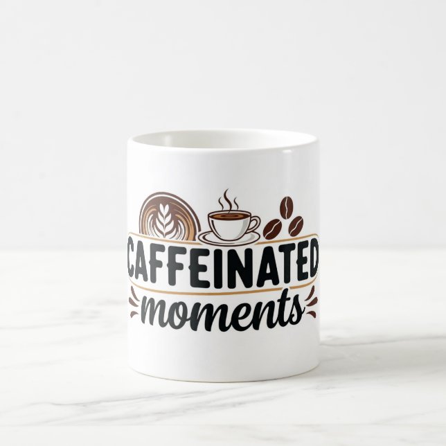 Caffeinated Moments - Coffee Lover Design Mug (Center)