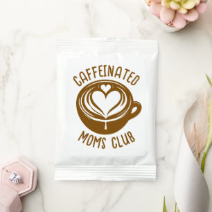 Caffeinated Moms Club Trendy Mama Coffee Lover Margarita Drink Mix