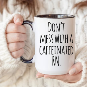Caffeinated RN Coffee Mug, Funny Nurse Mug for Her