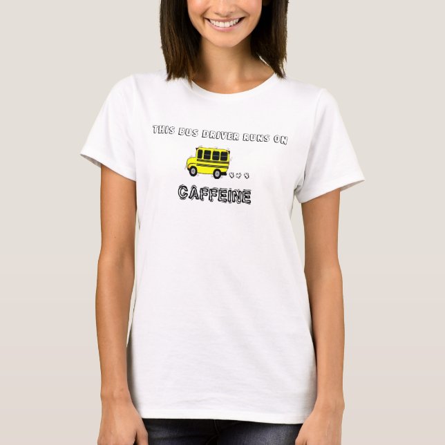 Caffeinated T-Shirt (Front)