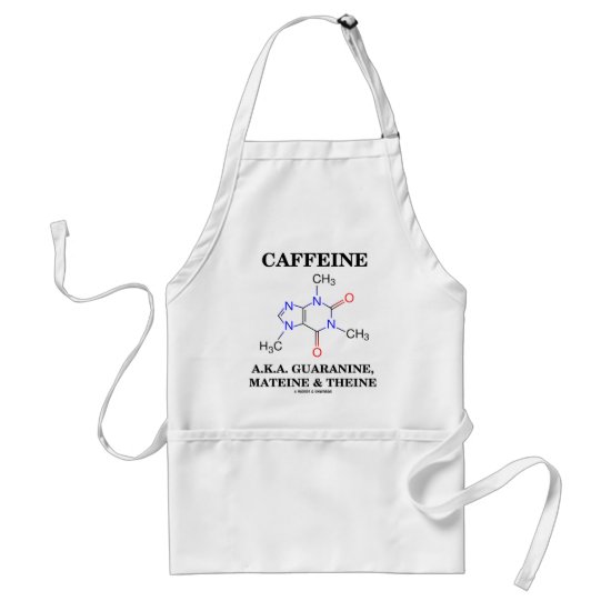 Caffeine A.K.A. Guaranine, Mateine and Theine Adult Apron