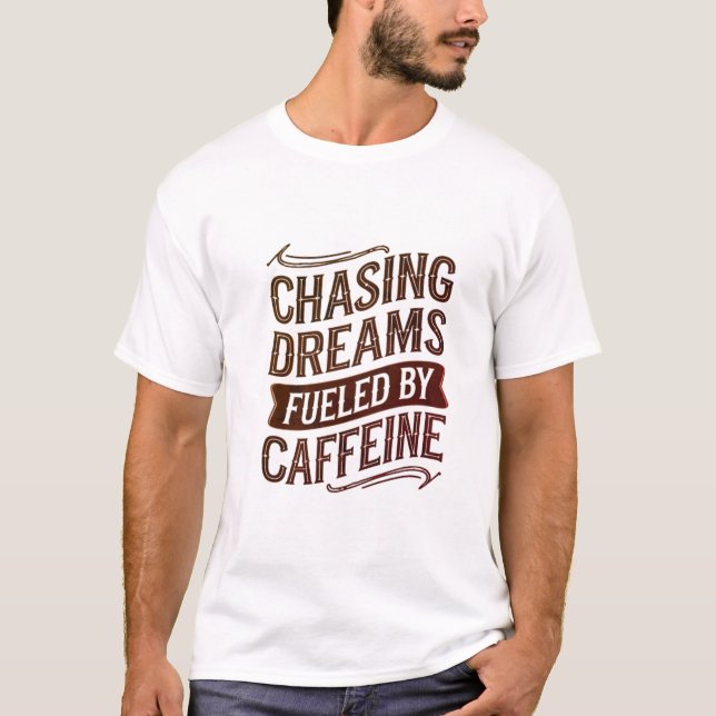 Caffeine addict T-shirt  (Front)