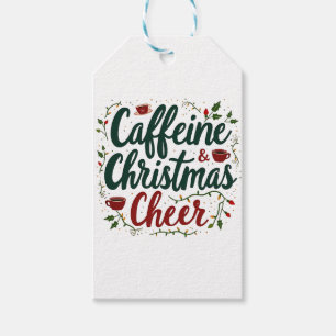 Caffeine and Christmas Cheer Coffee Lovers Gift Tags