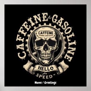 Caffeine and Gasoline Say Hello to Speed Sticker Poster