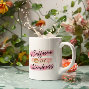 Caffeine and Kindness Pink Coffee Art Mug
