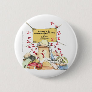 Caffeine Anonymous Funny Cards Tees Mugs & Gifts Pinback Button