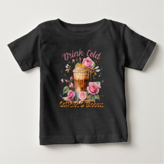 Caffeine & Blooms: Iced Coffee Delight Baby T-Shirt