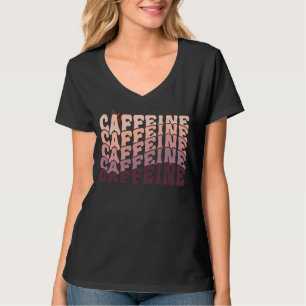 Caffeine Caffe T-Shirt