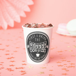 caffeine, coffee, latte, coffee drinker, I love co Paper Cups